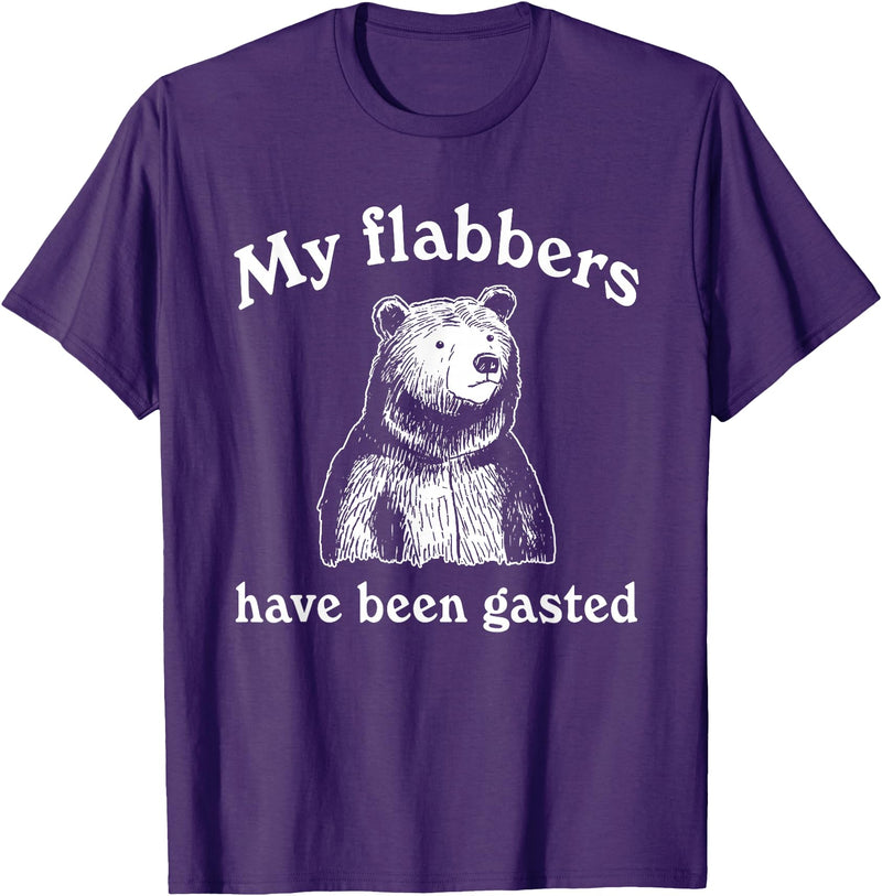 My Flabbers Bear, Bear Funny, Gasted Bear Flabbers My Flabbers Have Been Gasted, Funny Graphic, Bear Art Cute T-Shirt - Purple