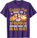 Funny Guinea Pig Gifts For Women Men Kids by DMTRY Guinea Pigs Make Me Happy Humans Make My Head Hurt T-Shirt - Purple