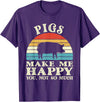 Funny Pig Lover Shirts Pigs Make Me Happy You Not So Much Pig Lover Farming Farmer T-Shirt - Purple