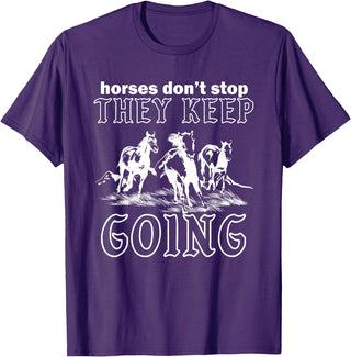 Horses Don't Stop They Keep Going Tees Horses Don't Stop They Keep Going T-Shirt - Purple