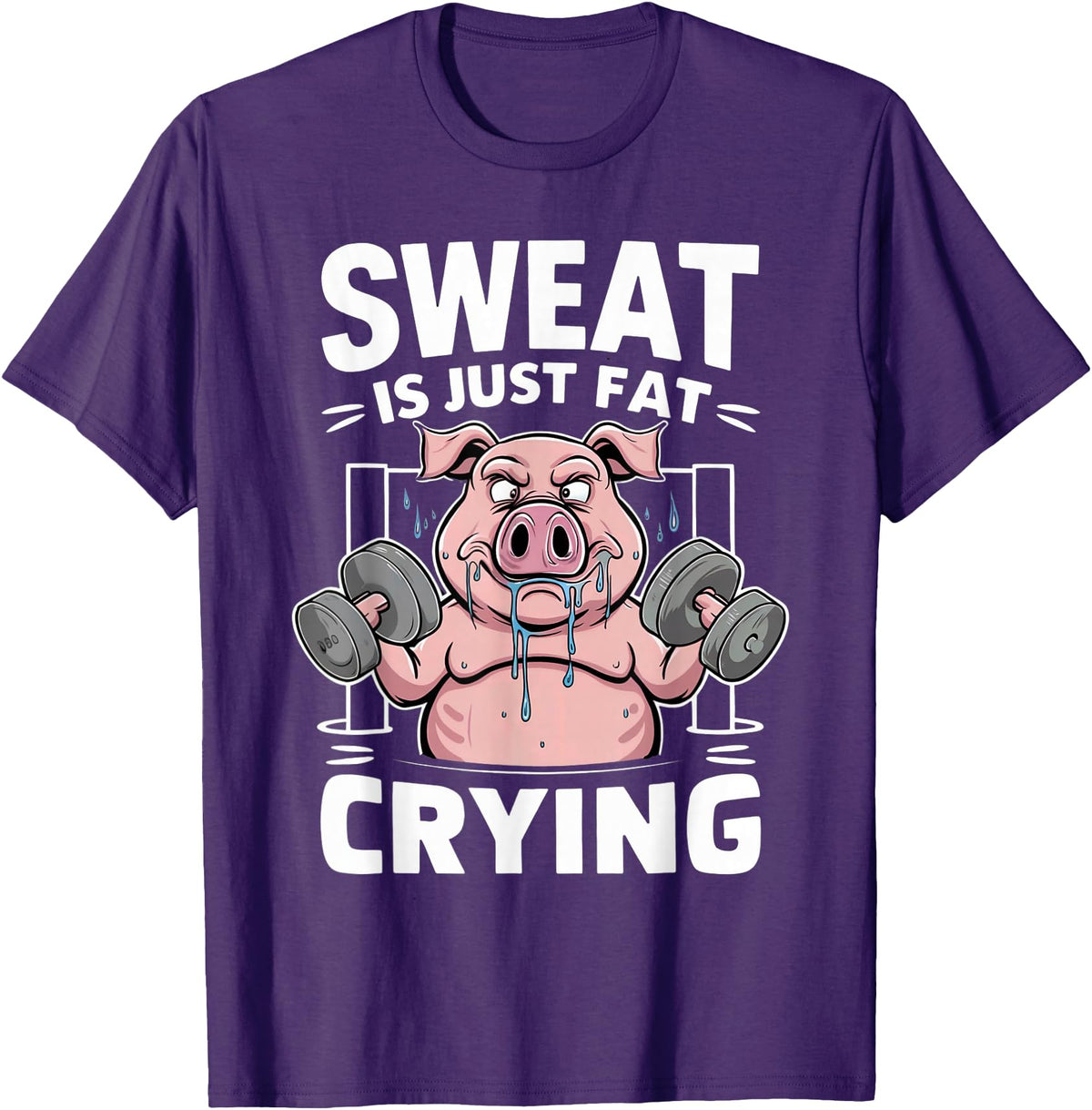 Funny Sports Workout Fitness Gym Apparel Pig Sweat Is Just Fat Crying For Men And Women Pig Lovers T-Shirt - Purple