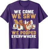 Guinea Pig Lover Clothing Funny Guinea Pig We Came We Saw We Pooped Everywhere T-Shirt - Purple