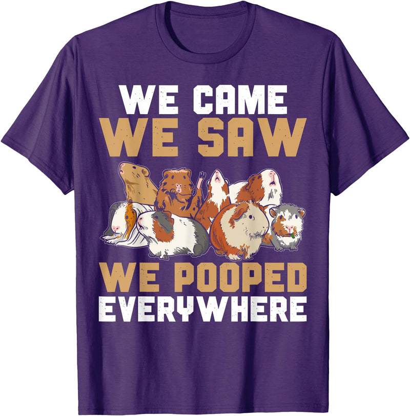 Guinea Pig Lover Clothing Funny Guinea Pig We Came We Saw We Pooped Everywhere T-Shirt - Purple