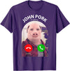 Funny John Pork Is Calling Funny Pig Meme John Pork Is Calling Answer Call Phone T-Shirt - Purple