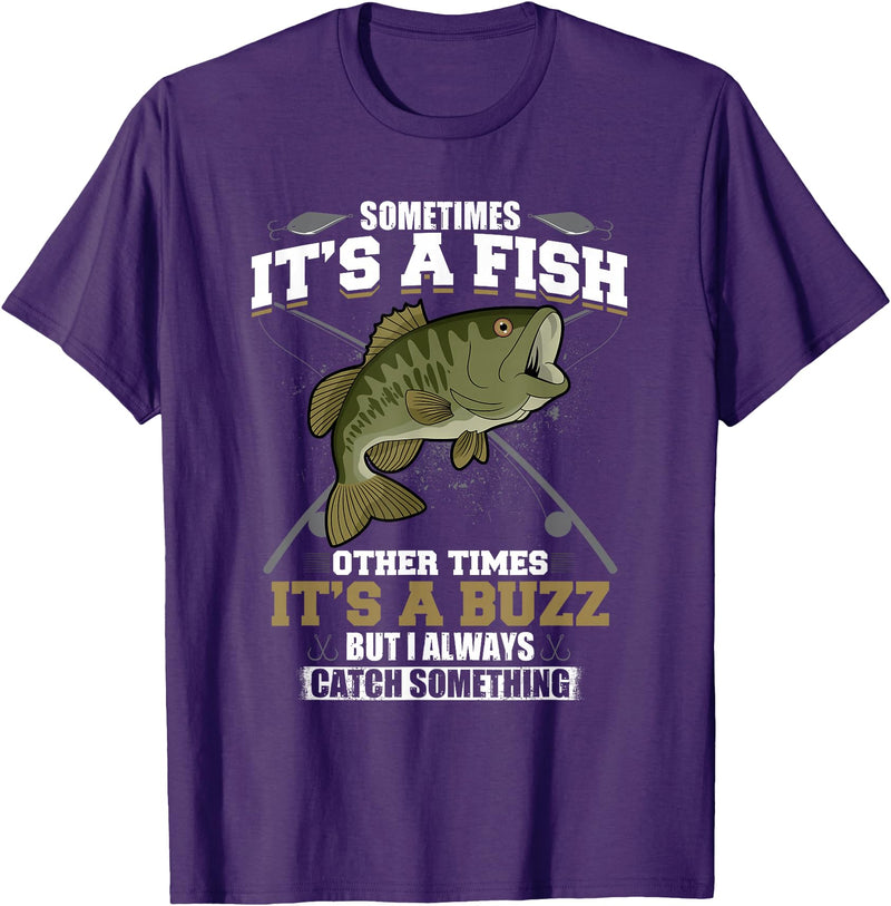 Jaption Dekun T-Shirt Co It's A Fish Other Times It's A Buzz I Always Catch Something T-Shirt - Purple