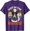 Funny Cow Gifts Not In The Mood Funny Cow Animal Pun T-Shirt - Purple