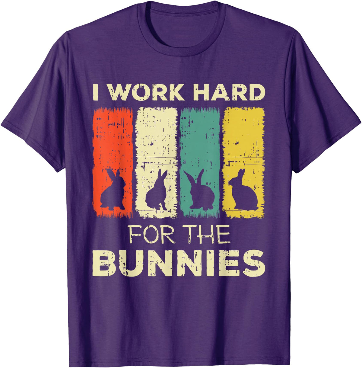 I Work Hard for the Bunnies Bunny T-Shirt in Purple