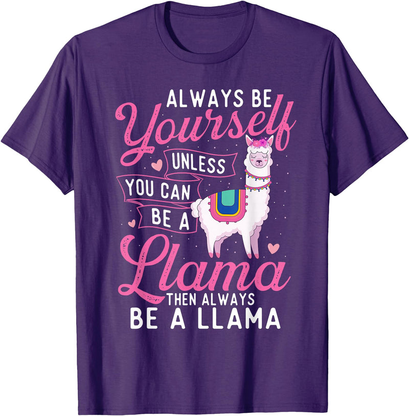 Funny Llama Shirts Always Be Yourself Unless You Can Be A Llama - Zookeeper T-Shirt - Purple