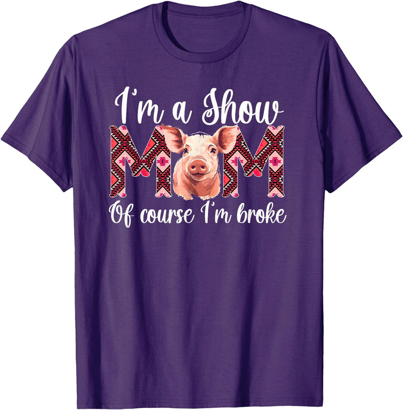 Funny Pig Show Mom For Mother's Day Funny Pig Show Mom T-Shirt - Black, Small, Unisex, Modern, Letter Print, Short Sleeve, T-Shirt, Perfect for Pig Show Moms, Mother's Day, Christmas, Halloween, Birthday - Purple