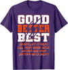 Good Better Best Inspirational Outfit Good Better Best Never Let It Rest Funny Motivation Bear T-Shirt - Purple