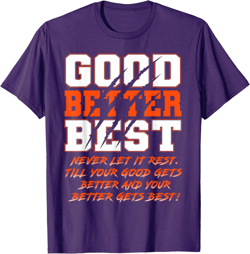 Good Better Best Inspirational Outfit Good Better Best Never Let It Rest Funny Motivation Bear T-Shirt - Purple