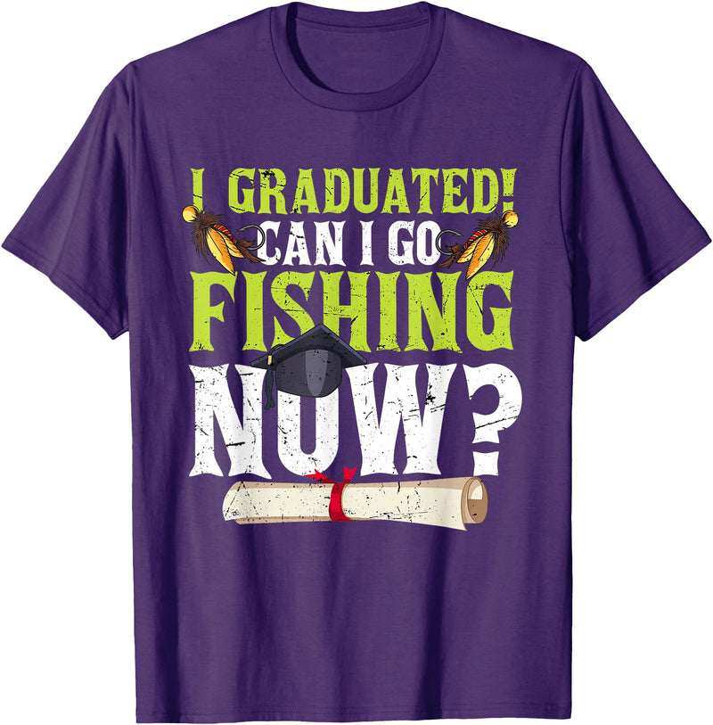 Fishing Graduation CG Funny Can I Go Fishing Now Graduation For Him Her T-Shirt - Purple