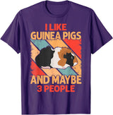 Funny Guinea Pig Gifts For Women Men Kids by DMTRY I Like Guinea Pigs And Maybe 3 People T-Shirt - Purple