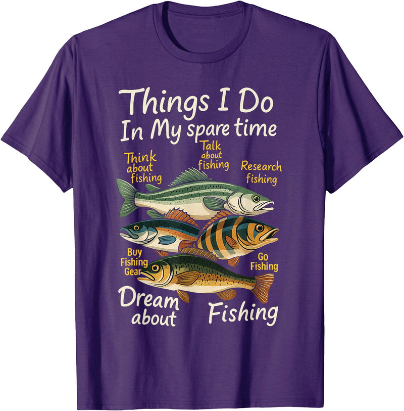 Funny Quote Fishing Fisherman Men Women Kids Gifts Things I Do In My Spare Time Funny Dream About Fishing Lover T-Shirt - Purple