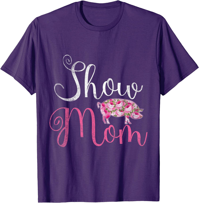 Pig Quotes Show Mama Pig T-Shirt - Purple