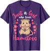 Hamster Just a Girl Who Loves Hamsters T-Shirt - Purple
