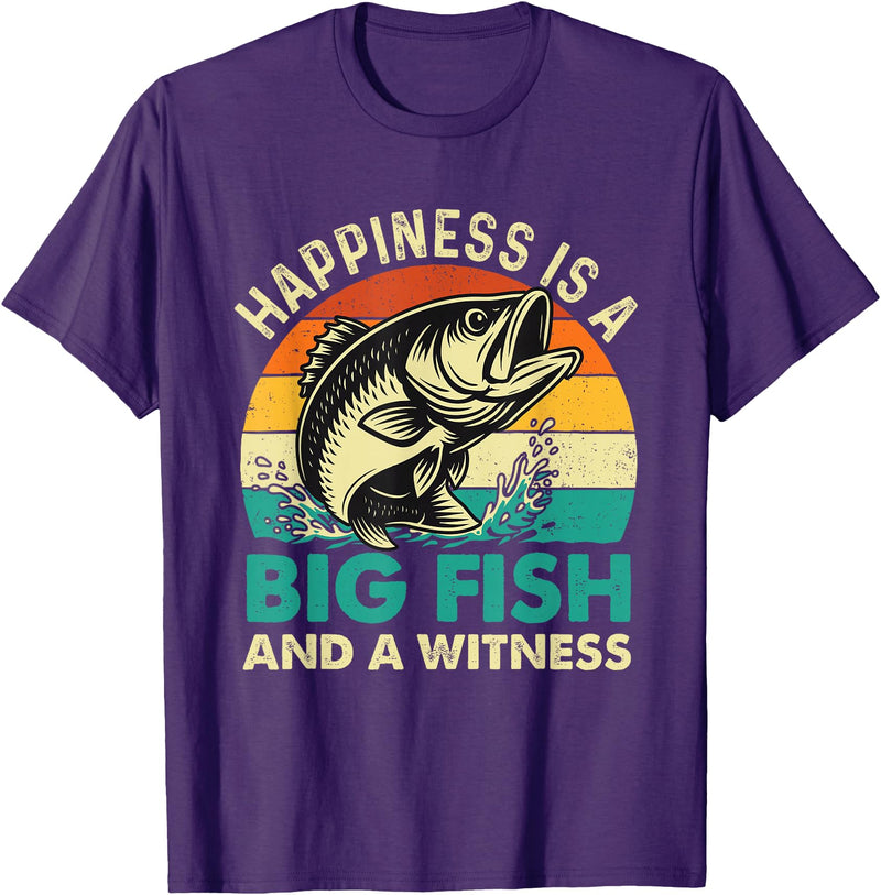 Funny Fishing Shirts Happiness Is A Big Fish And A Witness - Fishing Fisherman T-Shirt - Purple