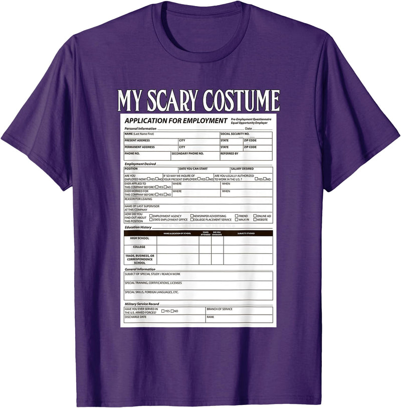 Funny Spooky Halloween Costume Ideas Job Application Funny Scary Halloween Costume Trick or Treat T-Shirt - Purple