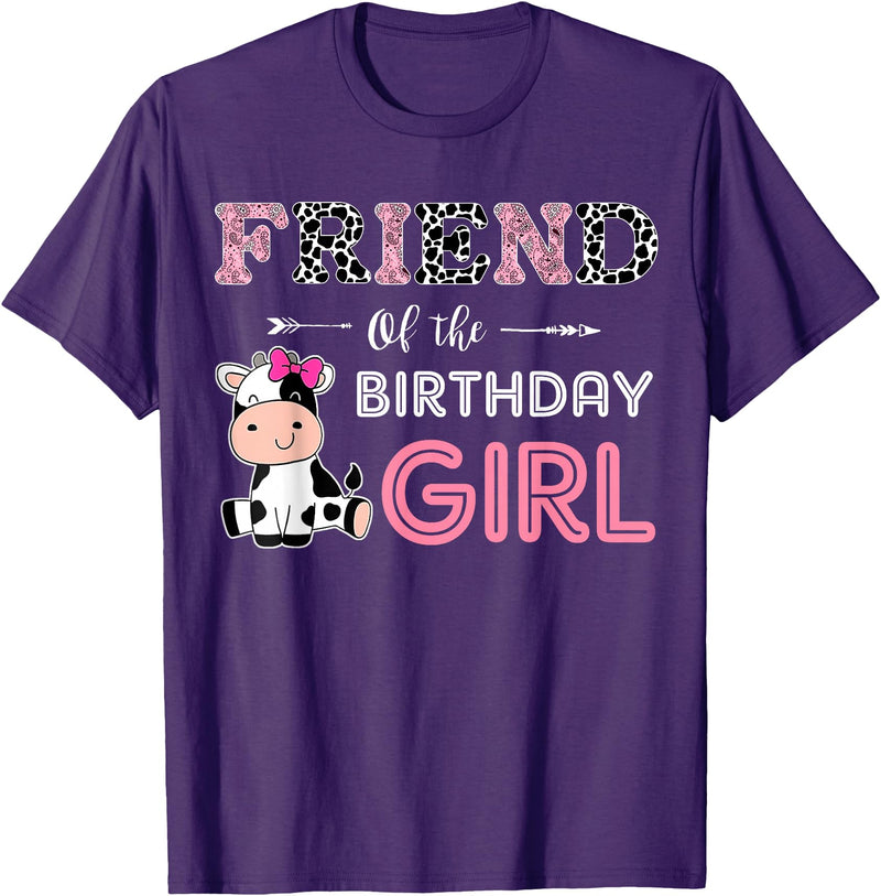 Cow Birthday Cow Lover Gifts For Family Men Woman Friend of The Birthday Girl Farm Cow Friend Matching Family T-Shirt -