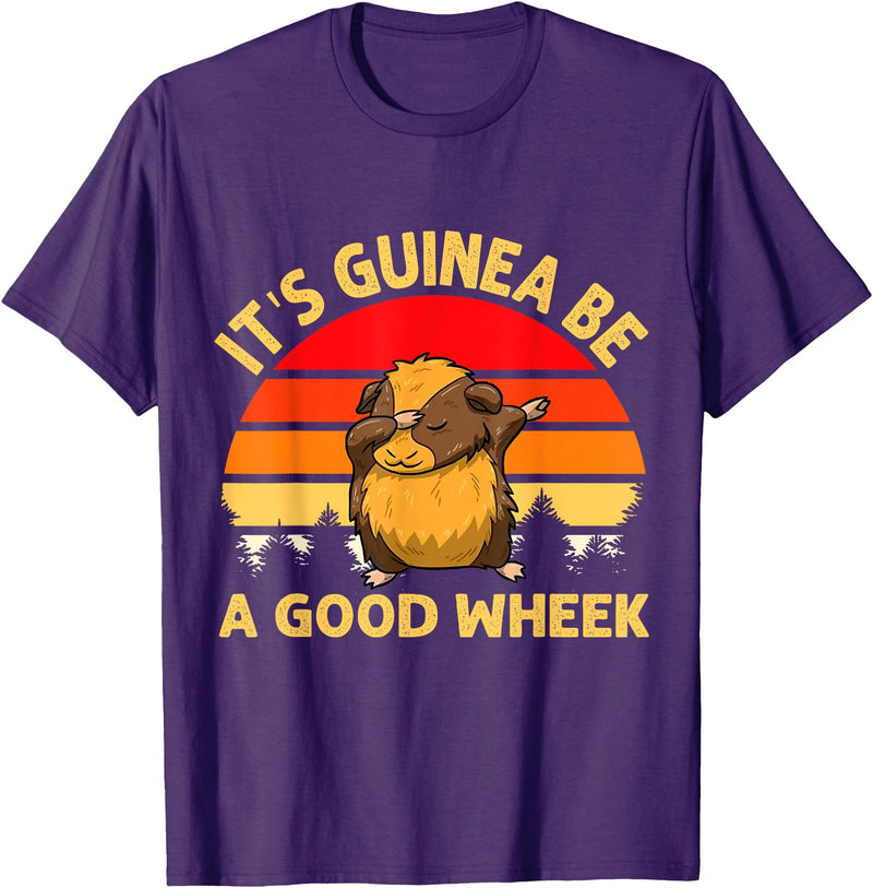 Cute and funny guinea pig gifts Funny Guinea Pig Gifts For Women Men Kids by DMTRY Its Guinea Be A Good Wheek T-Shirt - Purple