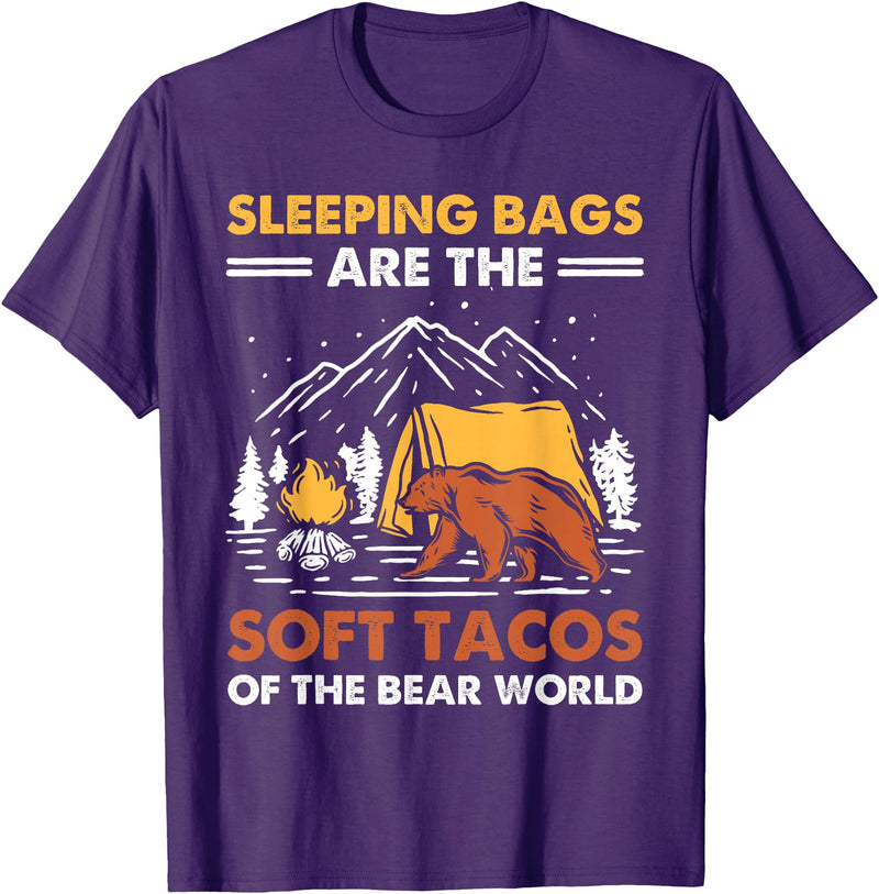 Hiking Gifts For Hikers And Campers Sleeping Bags Are The Soft Tacos Of The Bear Funny Camping T-Shirt - Purple