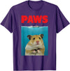 Paws Hamster Funny T-Shirt Parody | Hammy Lover Gifts T-Shirt - Purple