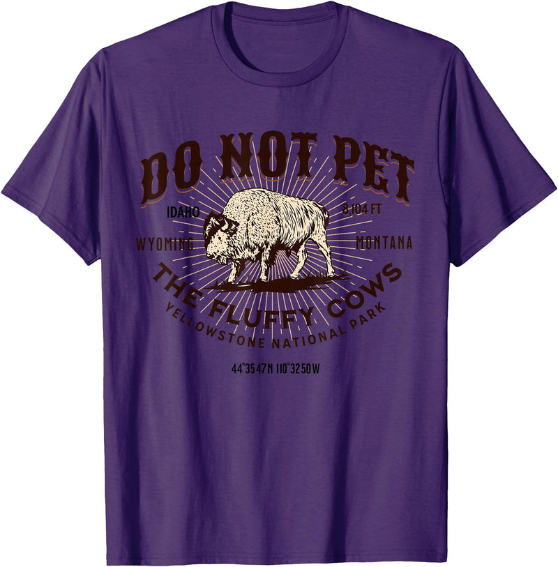 Funny Yellowstone National Park Vintage Graphic Yellowstone National Park Do Not Pet the Fluffy Cows Bison T-Shirt - Purple