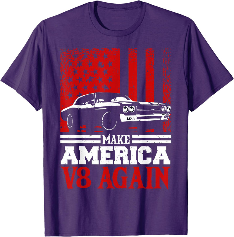 Make America V8 Again Muscle Cars Racing For Men Make America V8 Again Muscle Cars Racing V8 Motor For Men T-Shirt - Purple