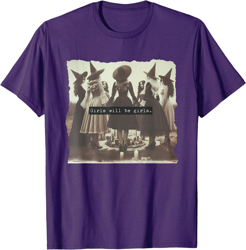 Womens Girl Will Be Girls Funny Girl Will Be Girl Funny Witch Witchy Vibes Halloween T-Shirt - Purple