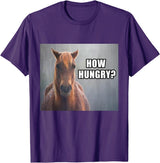 Funny Silly Horse Memes How Hungry? Sad Horse Meme Funny T-Shirt - Purple