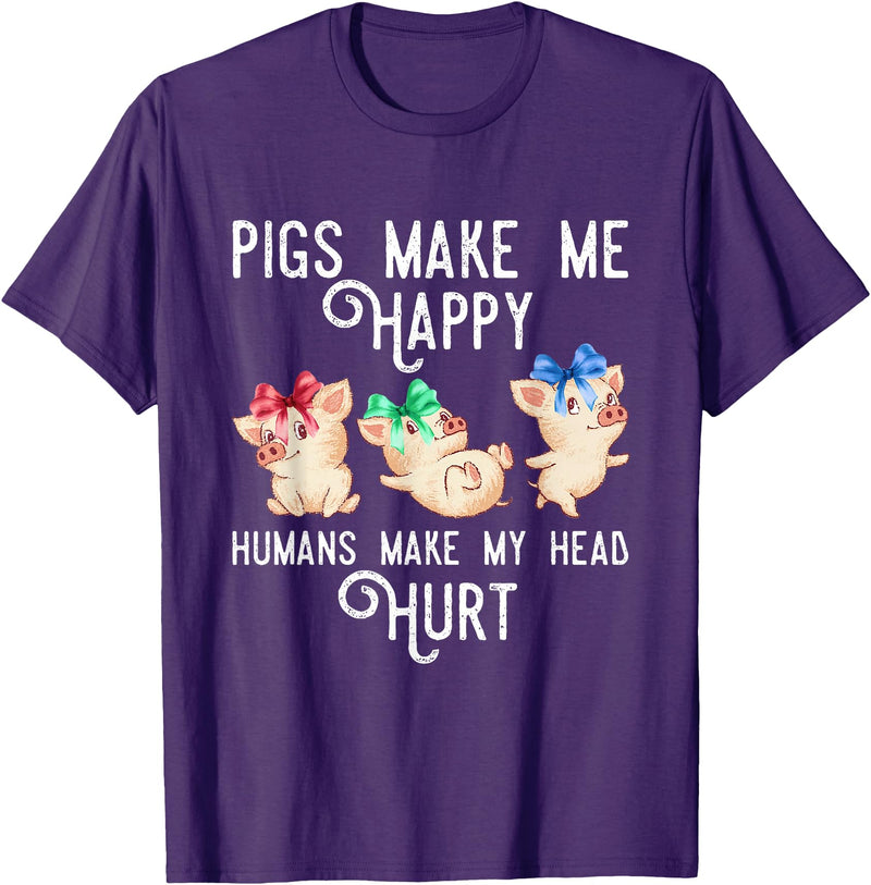 Zone - 365 Funny Pig Animals Lover Pigs Make Me Happy Humans Make My Head Hurt Funny Gift T-Shirt - Purple