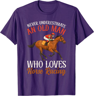 Race Horse Horseback Derby Lover Equestrian Rider Never Underestimate An Old Man Who Loves Horse Racing T-Shirt - Purple