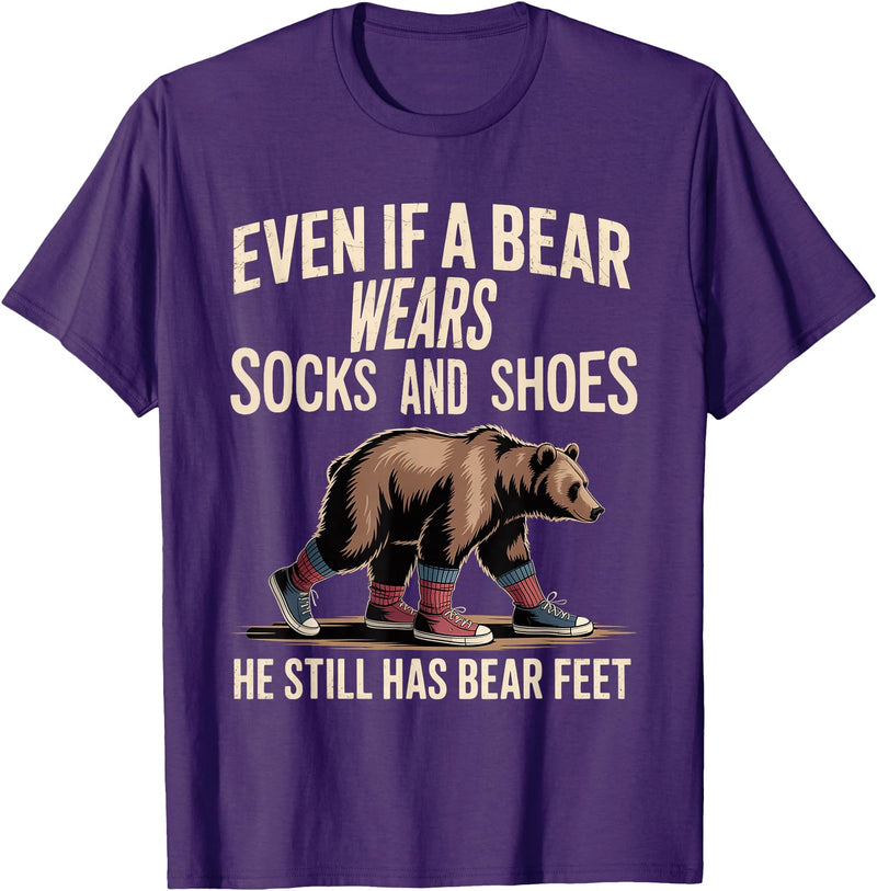 Silly Nature Puns Camping Laughs Bear Wears Shoes But Still Has Bear Feet - T-Shirt - Purple