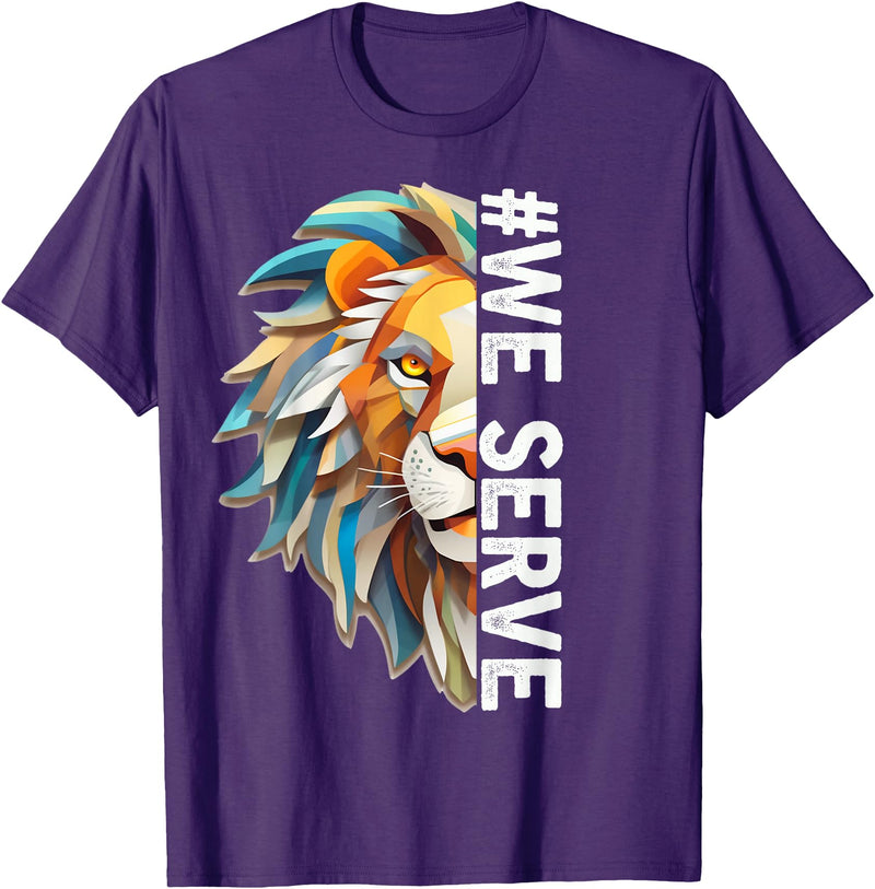 Lions Club members outfit gift Lions Club Members we Serve Outfit for Service Work T-Shirt - Purple