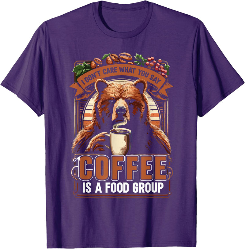 Bear Coffee Lover Sarcastic Bear Coffee Is A Food Group Bear Coffee T-Shirt - Purple