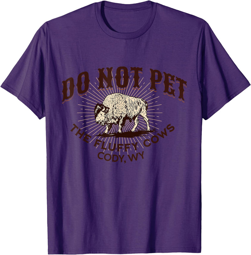 Cody Wyoming Do Not Pet the Fluffy Cows Do Not Pet the Fluffy Cows Cody WY Bison Souvenir Funny T-Shirt - Purple
