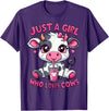 Cute Cow Lover Cow Just A Girl Who Loves Cows T-Shirt - Purple