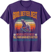 Good Better Best Never Let It Rest inspirational Good Better Best Never Let It Rest Motivation Saying Bears T-Shirt - Purple