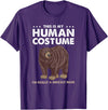 Hiking Lover Design This Is My Human Costume Im Really A Grizzly Bear T-Shirt - Purple