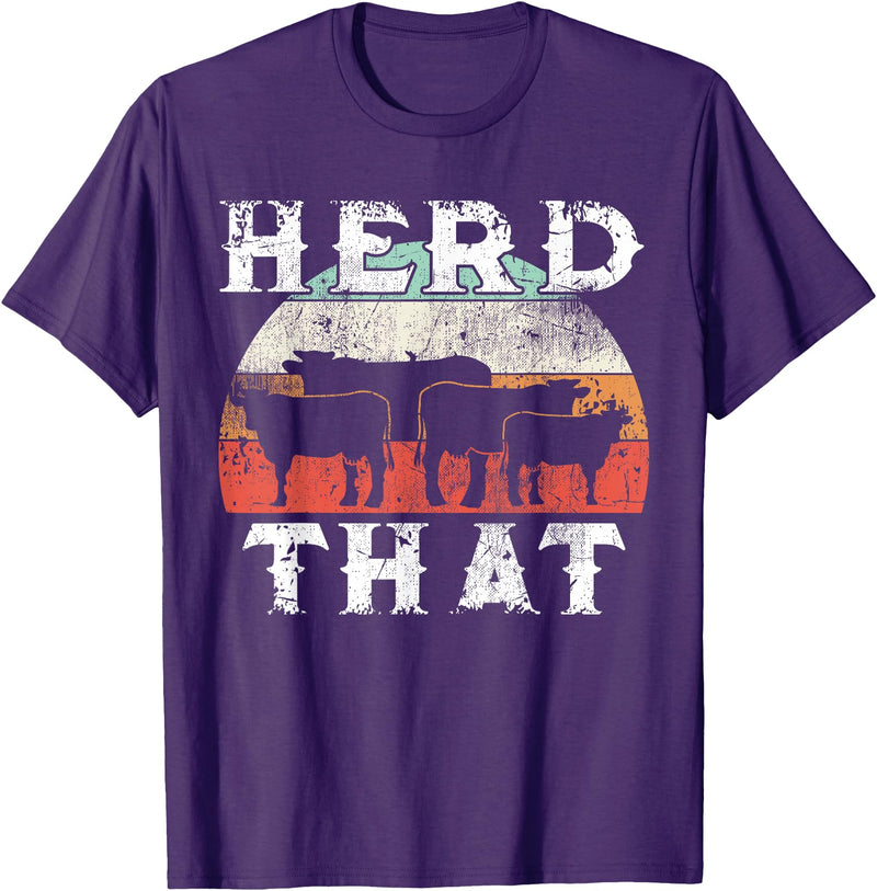 Herd That funny Farmer Tee Gift Cow Lover Farmer Herd That T-Shirt Cow Lover Funny Farmer Tee T-Shirt - Purple
