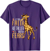 Giraffe Africa Lover Animal Safari Let Your Faith Be Taller Than Your Fears Giraffe T-Shirt - Purple