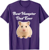 Best Hamster Dad Ever - Hamsters T-Shirt - Purple