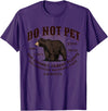 Do Not Pet the Chonky Forest Fluffs Wyoming Quote Yellowstone National Park Black Bear Funny Souvenir T-Shirt - Purple
