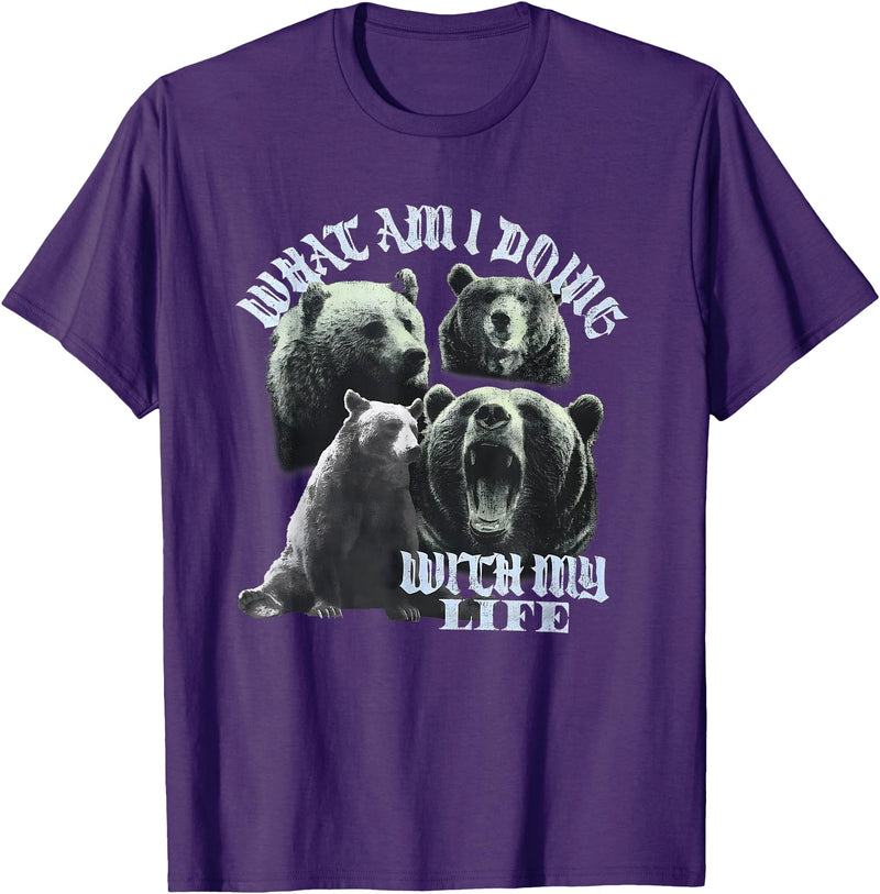 What Am I Doing With My Life Bear Tees What Am I Doing with My Life Bear T-Shirt - Purple