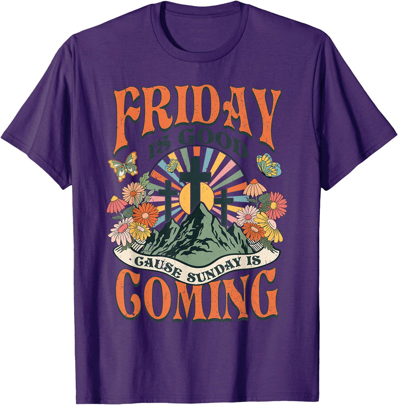 Easter Jesus Christian Friday Is Good Cause Sunday Is Coming T-Shirt in Purple