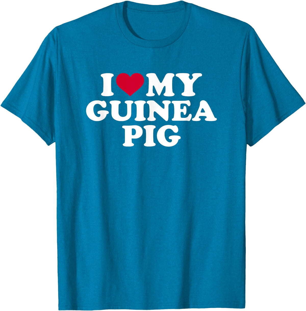 I love my guinea pig T-Shirt - Sapphire Blue