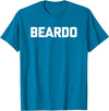 Funny Beard Shirt & Funny Beard T-Shirts Beardo T-Shirt funny saying sarcastic shirt for men bear T-Shirt - Sapphire Blue
