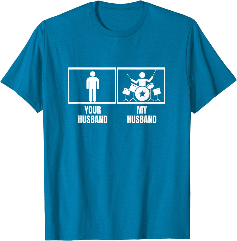 Cool Stuff For Drummers Your Husband My Husband Drum Set Wife Funny Drummer T-Shirt - Sapphire Blue