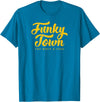 Funky Town Fort Worth Texas Script Design Studio FUNKY TOWN Fort Worth TX Script Design T-Shirt - Sapphire Blue