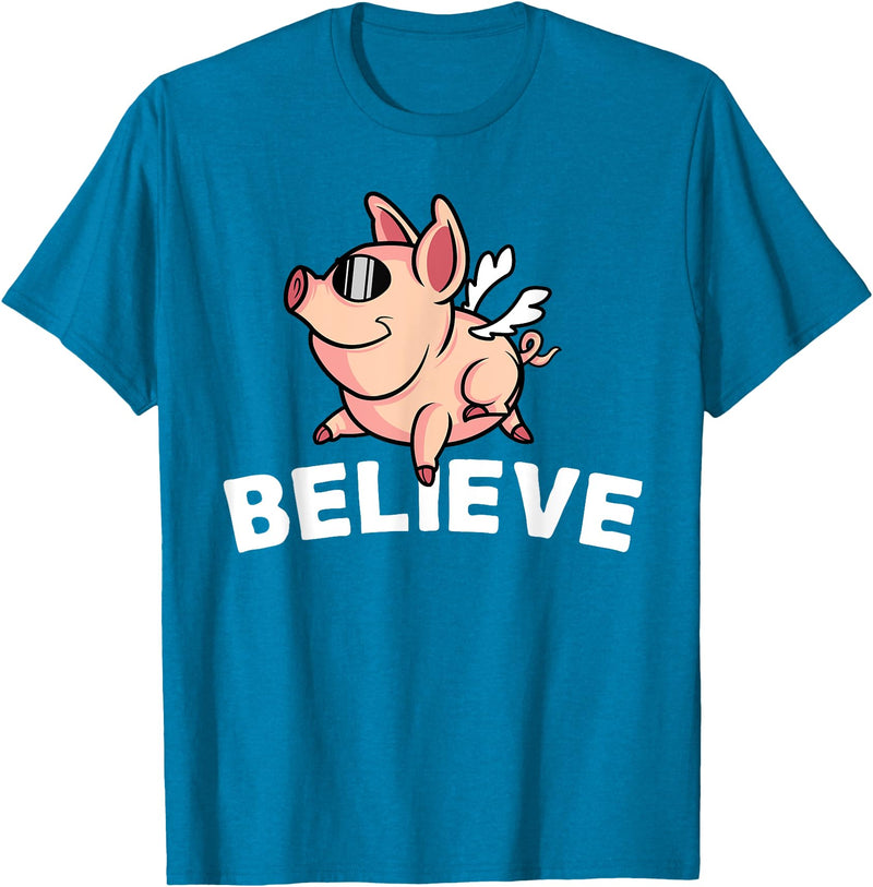 Funny Happy Piglet Farm Life Farmer Motivational Believe Flying Pig with Sunglasses Funny Animal Lover Gifts T-Shirt - Sapphire Blue